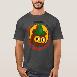 Woodsy Give a Hoot Dont Pollute T-Shirt