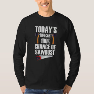 Woodworker Apparel Carpenter Quote Cabinetmaker T-Shirt