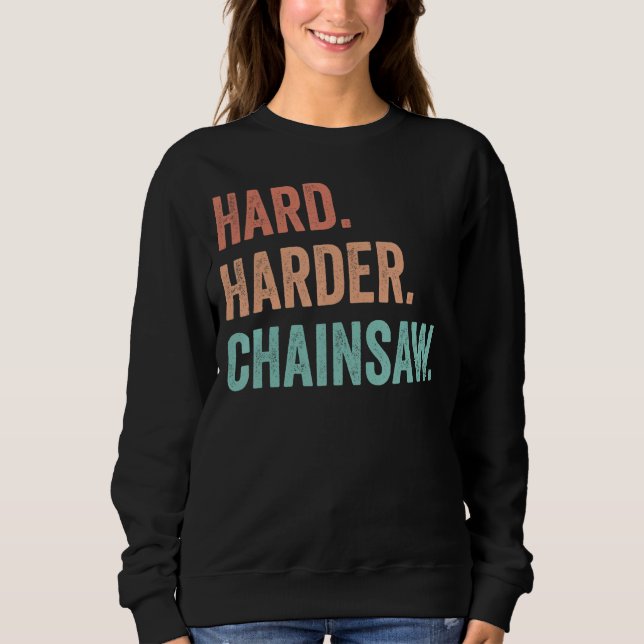 Woodworker Woodworking Chainsaw_2 Sweatshirt (Front)