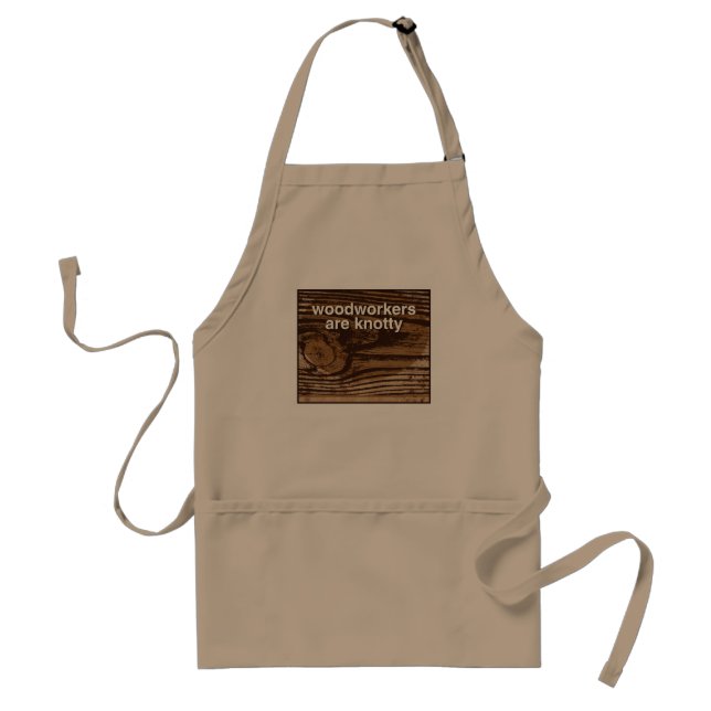 woodworkers are knotty -- apron (Front)