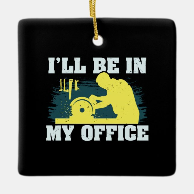 Woodworking Carpenter Gift Ceramic Ornament (Front)