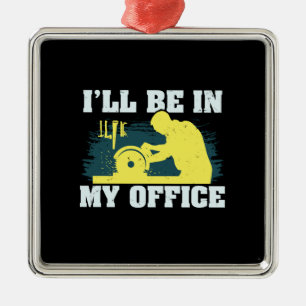 Woodworking Carpenter Gift Metal Ornament