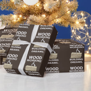 Woodworking Woodworker Carpenter Wrapping Paper