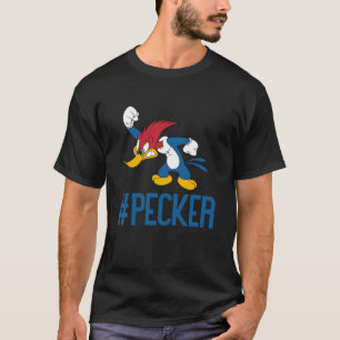 woody is a pecker T-Shirt