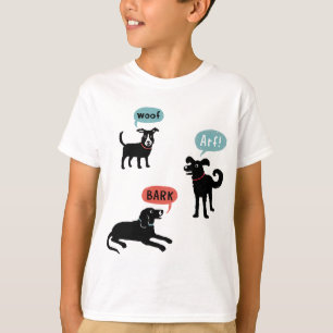 Woof Bark Arf Woooo T-Shirt