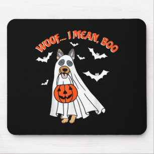Woof Mean Boo Funny Ghost Dog Halloween German Mouse Pad