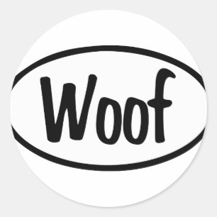 Woof Oval Classic Round Sticker