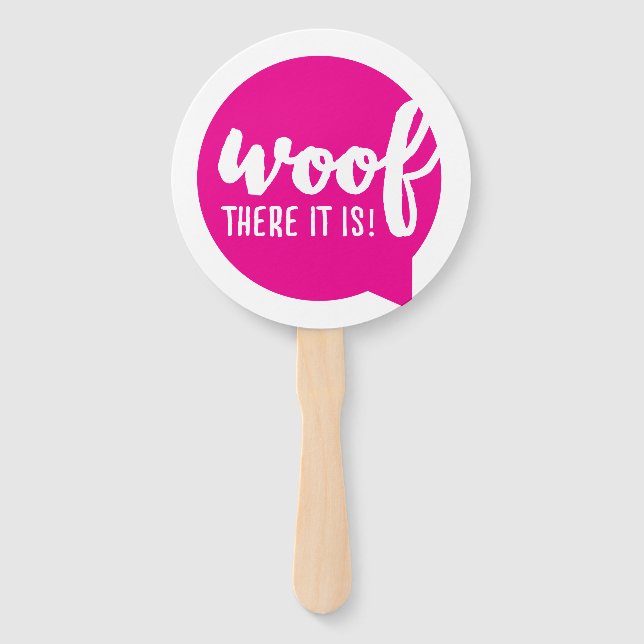 Woof there it is - K9 Quotes Famous Dog Quotes Sas Hand Fan (Front)