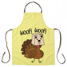Woof Woof Funny Thanksgiving Turkey Kitchen Apron