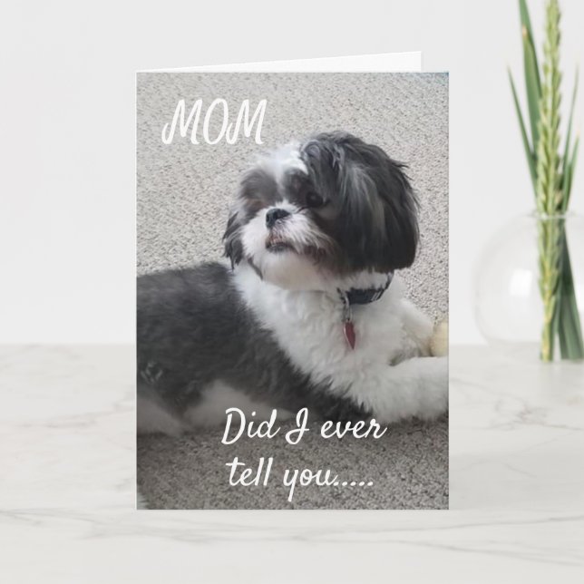 **WOOF WOOF** HAPPY *BIRTHDAY* TO MY *MOM* CARD (Front)