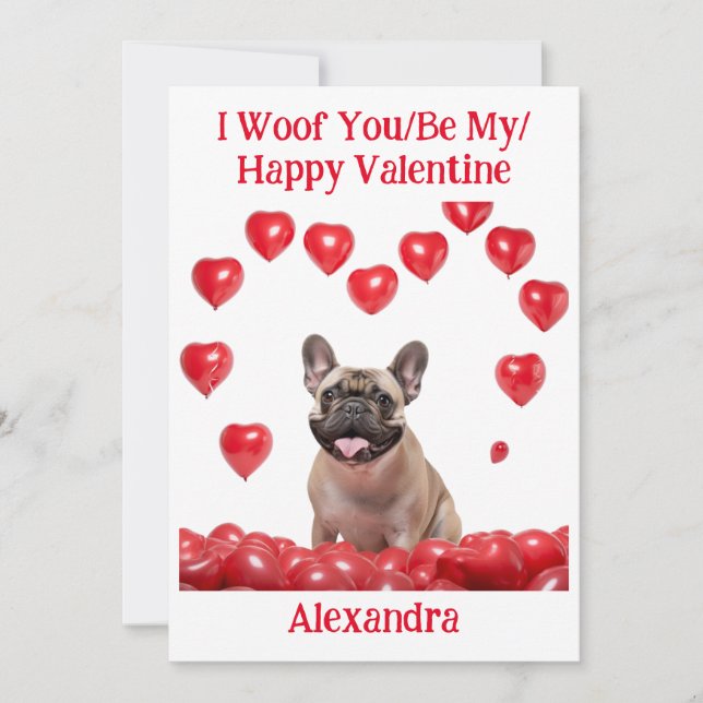 Woof You/Be My/Happy Valentine French Bulldog Card (Front)