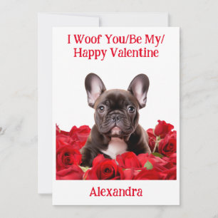 Woof You/Be My/Happy Valentine French Bulldog Card