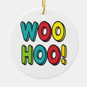 Woohoo Ceramic Ornament