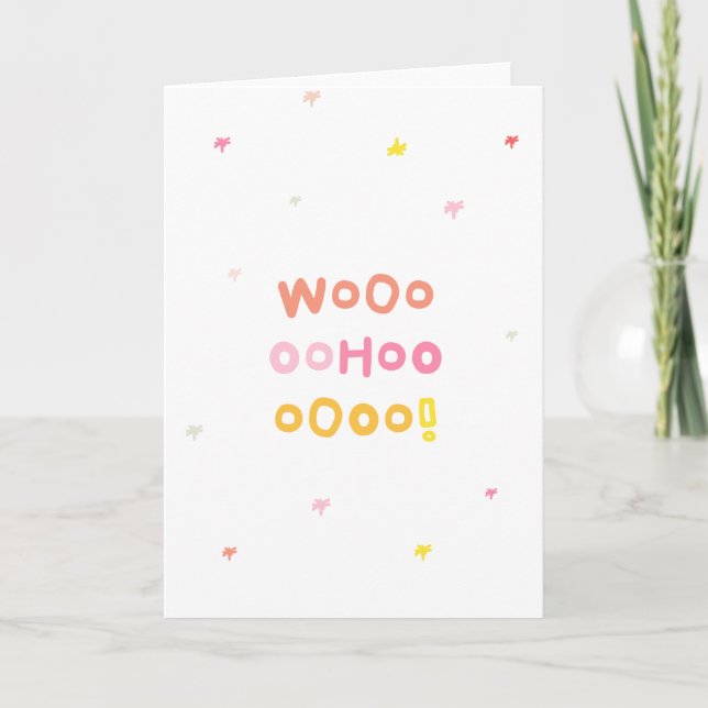 WooHoo! (Congrats) Greeting Card (Front)