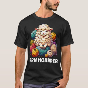 Wool Lover Handmade Crochet Sheep Yarn Hoarder Kni T-Shirt