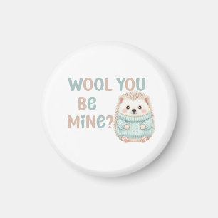 Wool You Be Mine Magnet