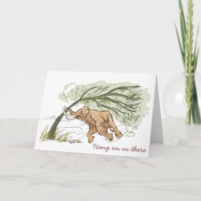Woolly Mammoth Card (Hang on in there) (Front)
