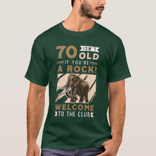 Woolly Mammoth Isnt 70 Old If Youre Prehistoric gi T-Shirt