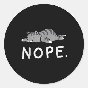 Woot Nope Cat  Classic Round Sticker