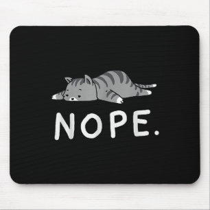 Woot Nope Cat  Mouse Pad