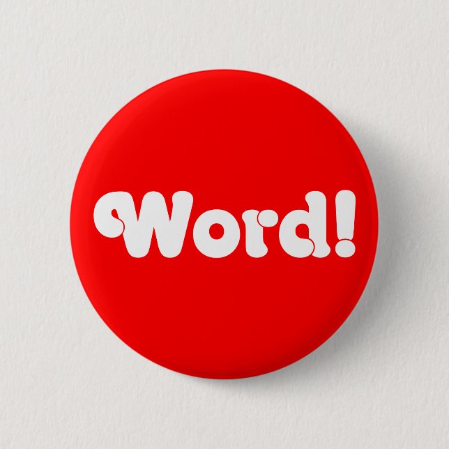 Word! 6 Cm Round Badge (Front)