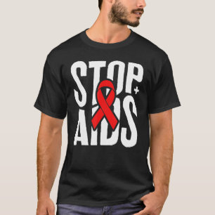 Word Aids Days Stop AIDS Red Awareness Ribbon HIV  T-Shirt