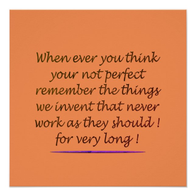 WORD ART POEM ABOUT BEING PERFECT UPLIFTING POSTER (Front)