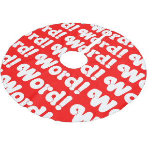 Word! Brushed Polyester Tree Skirt