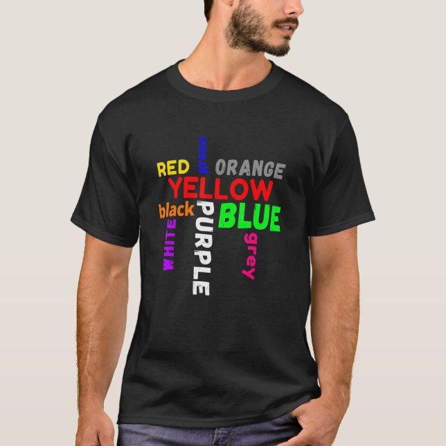 word game saying colours colourful confusion T-Shirt (Front)