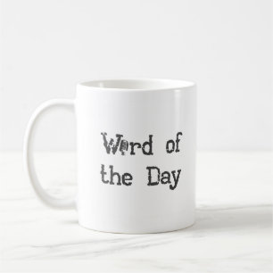 Word of the Day Mug