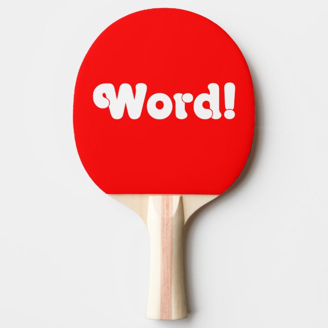 Word! Ping Pong Paddle (Front)