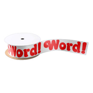 Word! Satin Ribbon