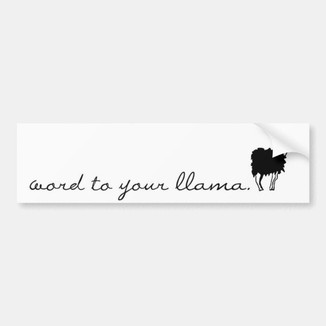 word to your llama bumper sticker! sticker (Front)