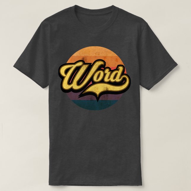 Word Up 1 T-Shirt (Design Front)