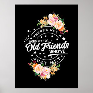 Word Yet For Old Friends Poster