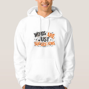 Words Are Just a Suggestion Funny ADHD Hoodie