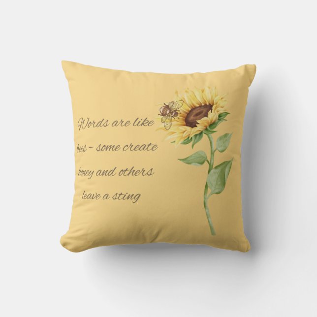 Words are like Honey… Sunflower and Bee  Cushion (Front)