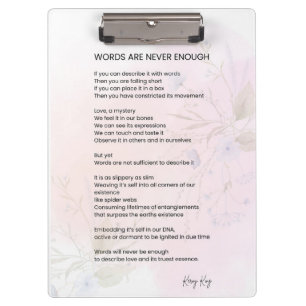 Words Are Never Enough - Encouragement Poem Poetry Clipboard