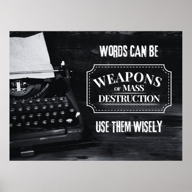 Words Can Be WMDs - Tactical Typing Poster (Front)