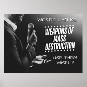 Words Can Be WMDs - The Impact of Speech Poster
