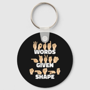 Words Given Shape Asl American Sign Language Key Ring