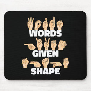 Words given shape ASL American Sign Language  Mouse Pad