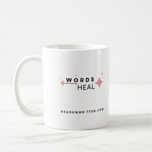 Words Heal Coffee Mug