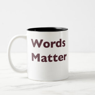Words Matter Two-Tone Coffee Mug