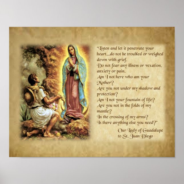 Words of Our Lady of Guadalupe to St. Juan Diego. Poster (Front)