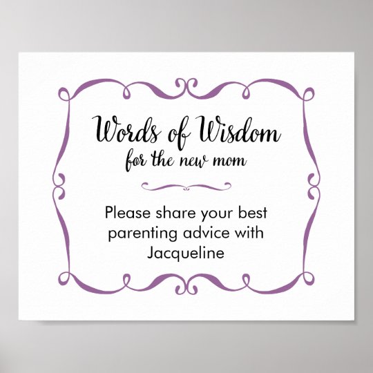 words-of-wisdom-advice-for-new-mum-sign-zazzle-au