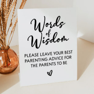 Words of Wisdom For Parents Baby Shower Pedestal Sign
