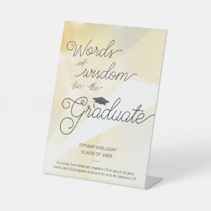 Words of Wisdom for the Graduate Gold  Pedestal Sign