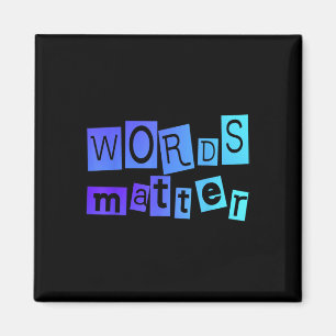 Words Positive Message Fun Novelty Uni T Shirt Magnet