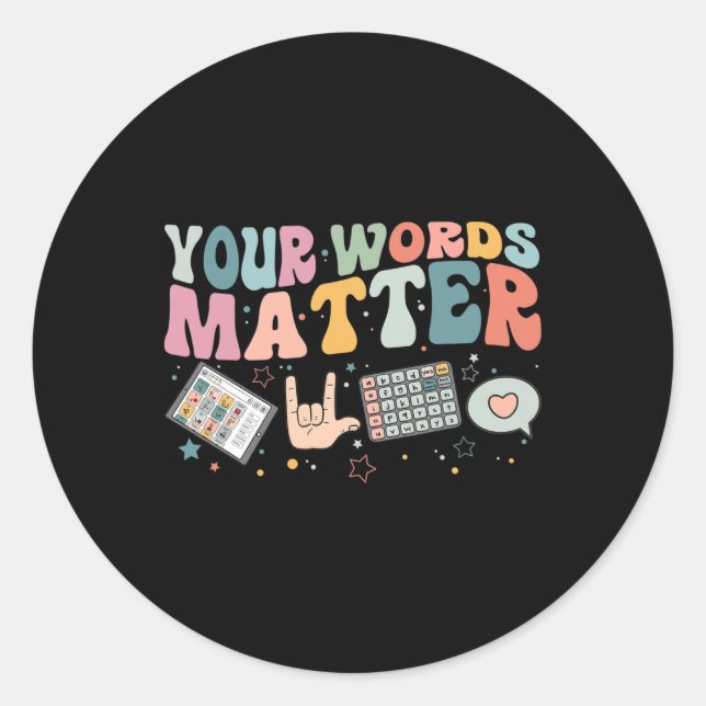 Words Problem Speech Therapy Language Pathologist  Classic Round Sticker (Front)